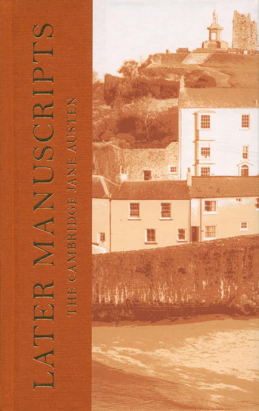 Later manuscripts / Jane Austen ; preface and notes by Janet Todd cover