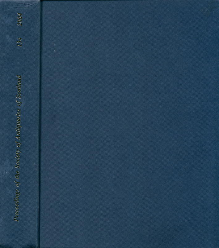 Proceedings of the Society of Antiquaries of Scotland : volume 134 cover