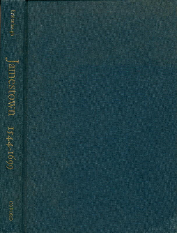 Jamestown, 1544–1699 / Carl Bridenbaugh. cover
