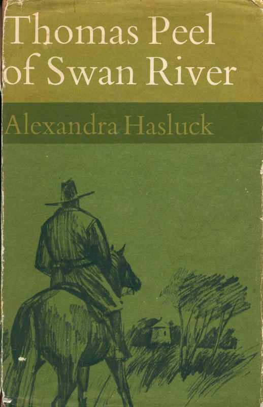 Thomas Peel of Swan River / Alexandra Haslauck cover