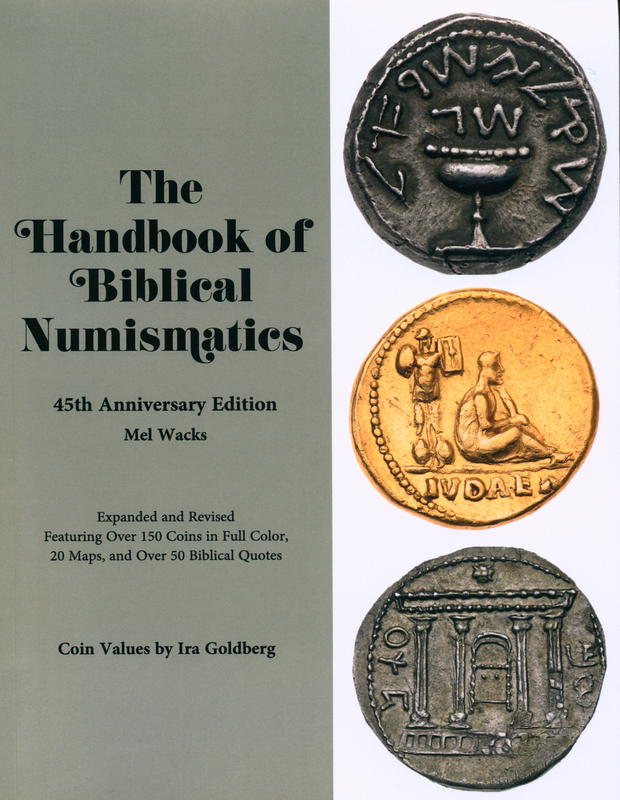 The handbook of biblical numismatics / Mel Wacks ; coin values by Ira Goldberg cover