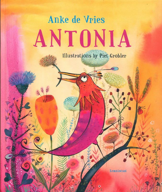 Antonia / Anke de Vries; illustrated by Piet Grobler cover