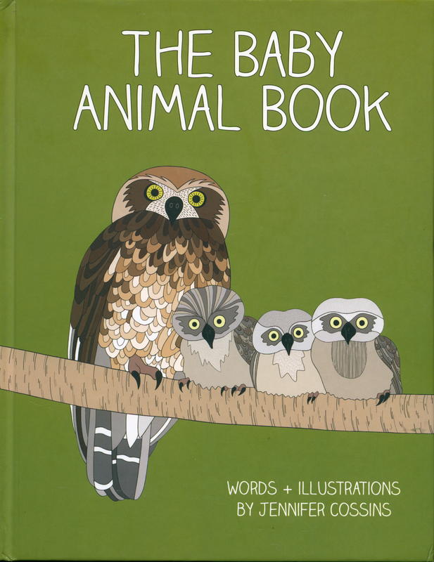 The baby animal book / by Jennifer Cossins cover