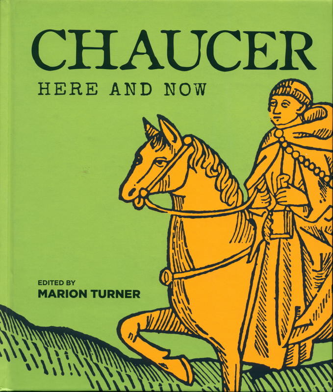 Chaucer : here and now / edited by Marion Turner cover