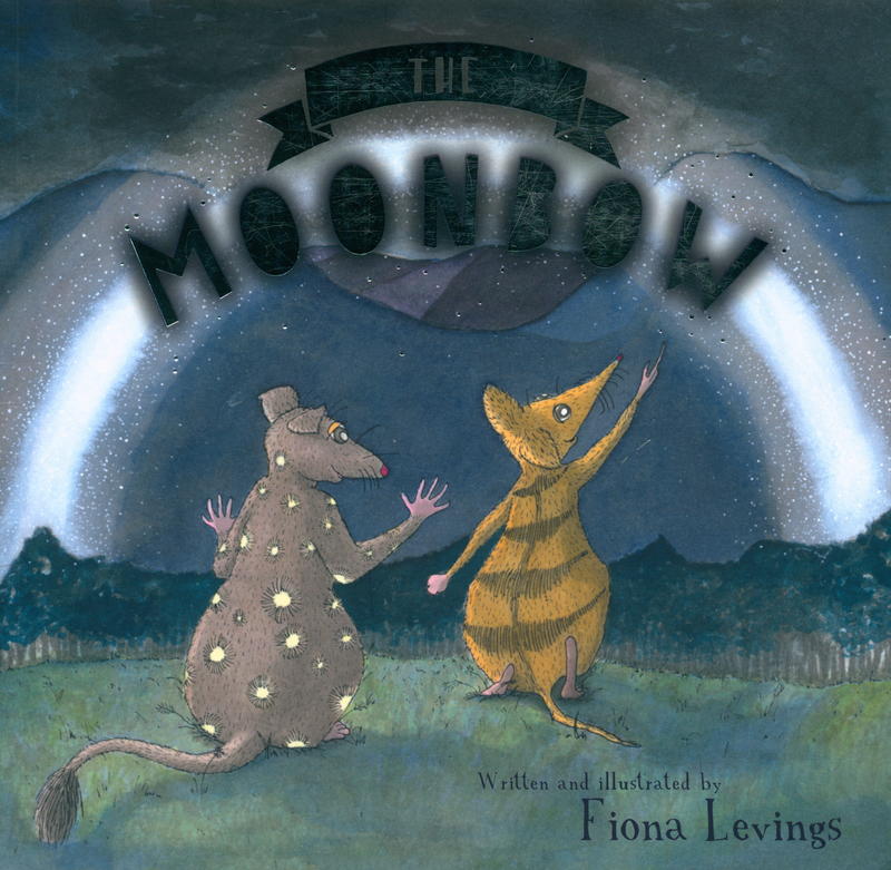 The Moonbow / written and illustrated by Fiona Levings cover