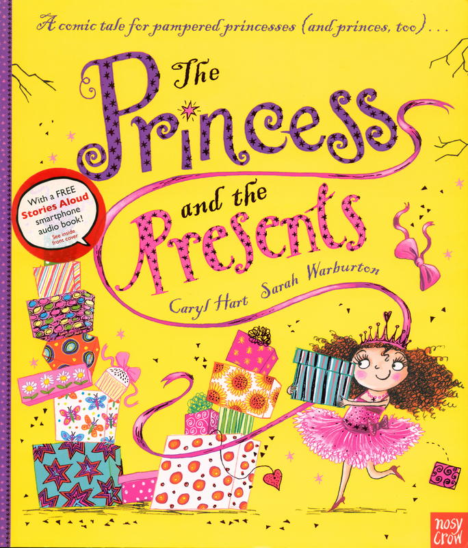 The Princess and the Presents / Caryl Hart ; Sarah Warburton cover