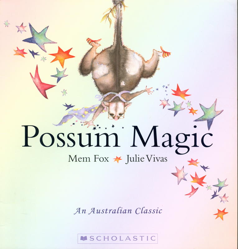 Possum Magic / by Mem Fox ; illustrated by Julie Vivas cover