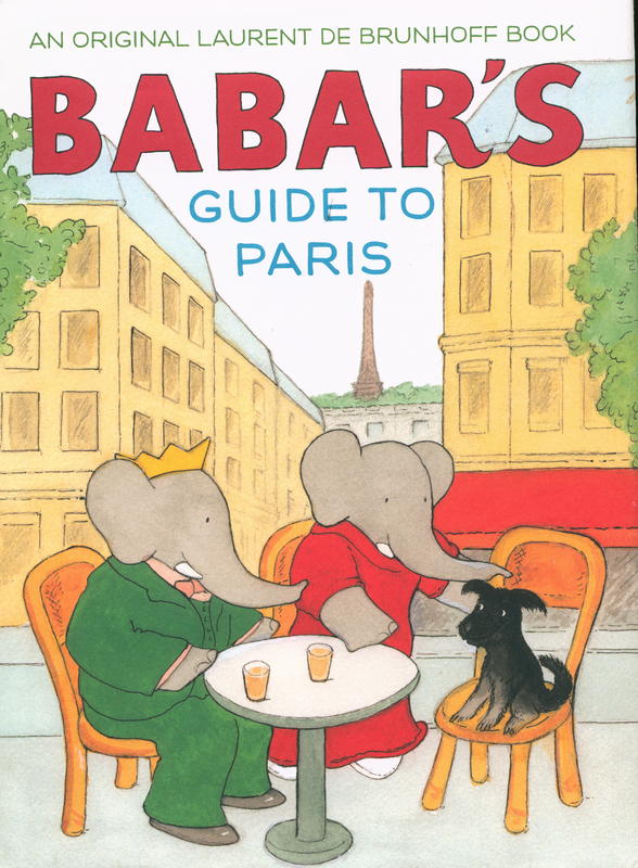 Babar's guide to Paris / Laurent de Brunhoff cover
