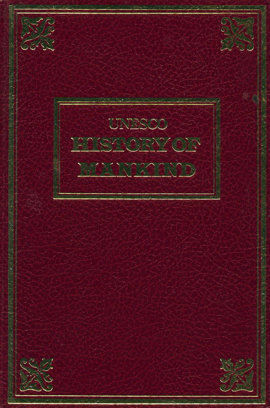 History of mankind, cultural and scientific development : volume II : the ancient world, from the beginning of the Christian era to about AD 500 : part three / by Luigi Pareti ; assisted by Paolo Brezzi and Luciano Petech cover