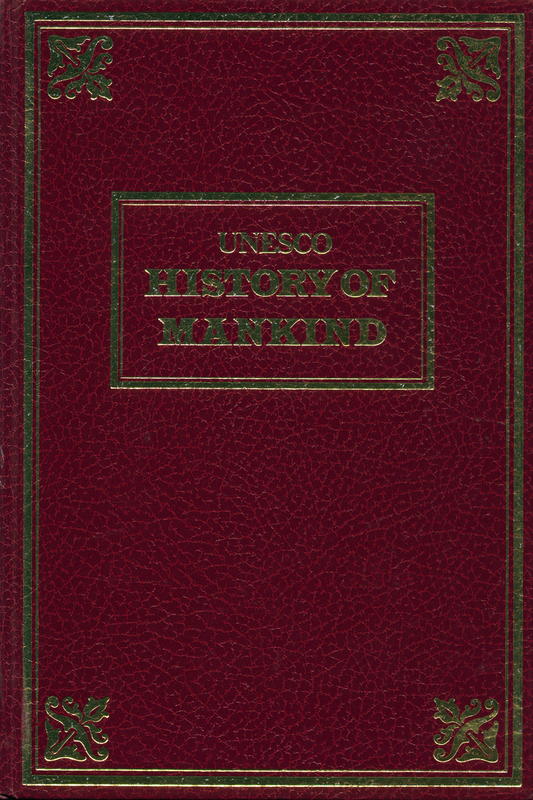 History of mankind, cultural and scientific development : volume III : the great medieval civilizations : part two : section two : part three cover
