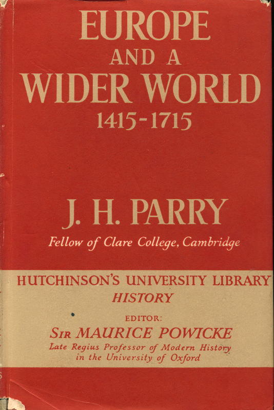Europe and a wider world : 1415–1715 / J. H. Parry cover