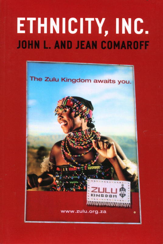 Ethnicity, Inc. / John L. Comaroff and Jean Comaroff cover