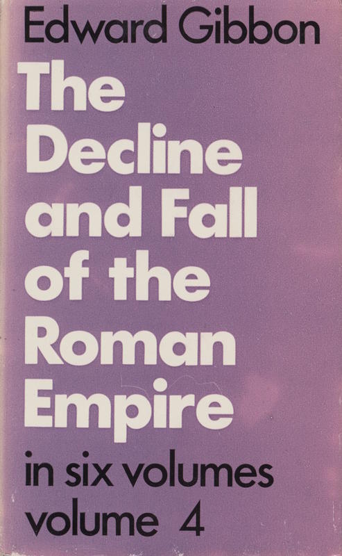 The decline and fall of the Roman empire : volume 4 cover