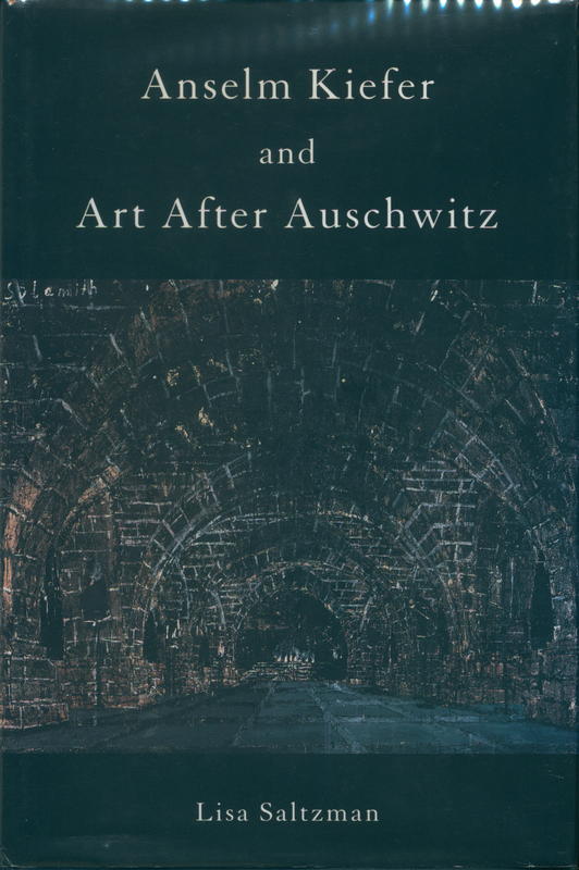 Anselm Kiefer and art after Auschwitz cover