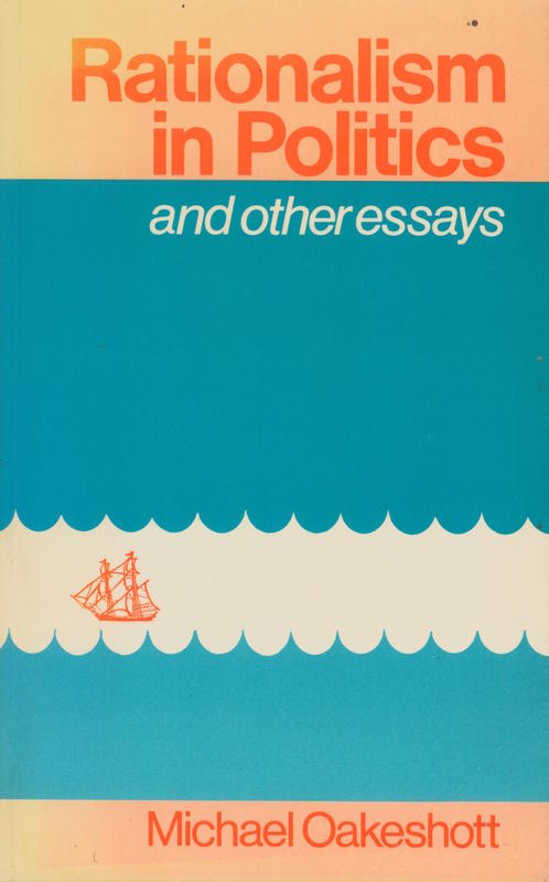 Rationalism in politics and other essays cover