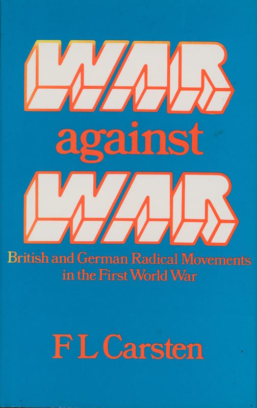 War against war : British and German radical movements in the First World War cover