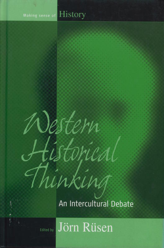 Western historical thinking : an intercultural debate cover