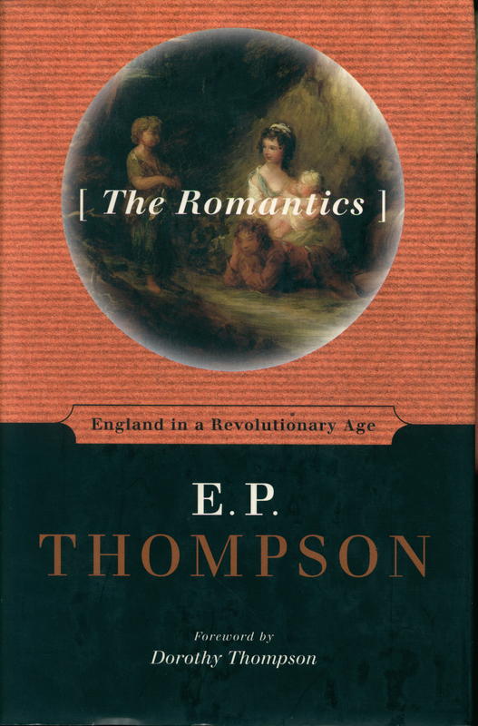 The romantics : England in a revolutionary age cover