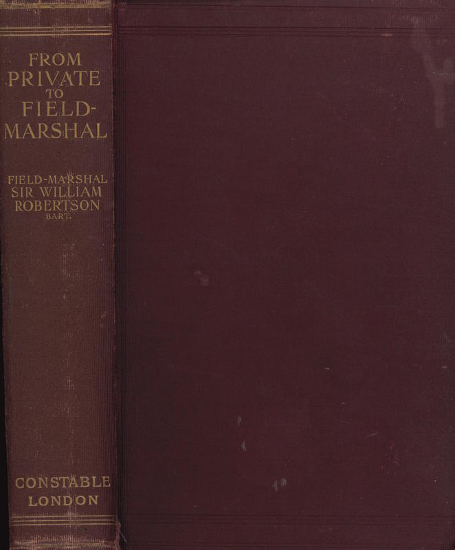 From private to field-marshal / by Sir William Robertson cover