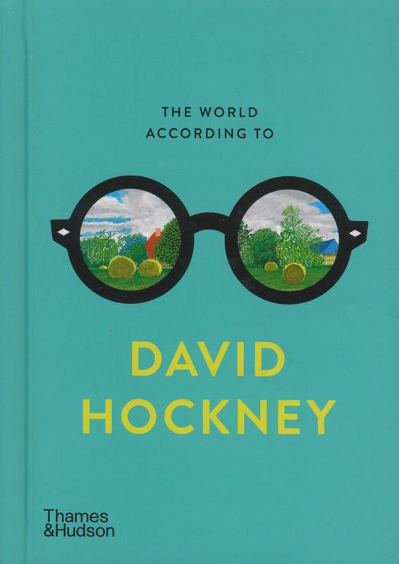 The world according to David Hockney / introduction by Martin Gayford cover