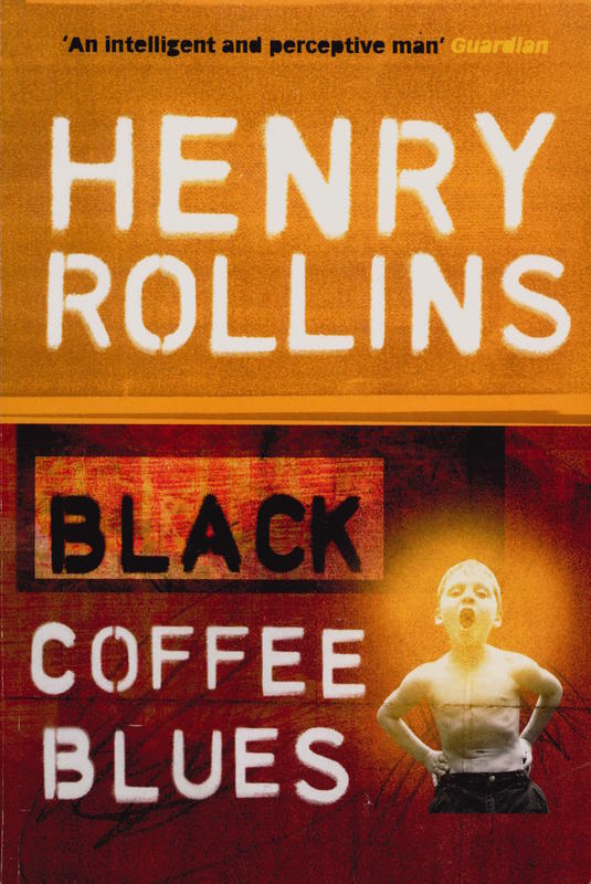 Black coffee blues / Henry Rollins cover