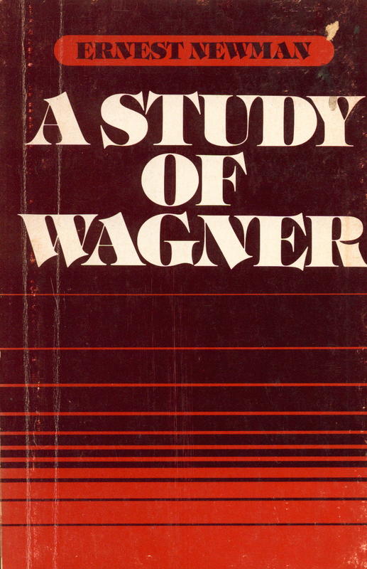 A study of Wagner / by Ernest Newman cover