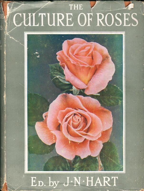 The culture of roses / edited by J. N. Hart cover