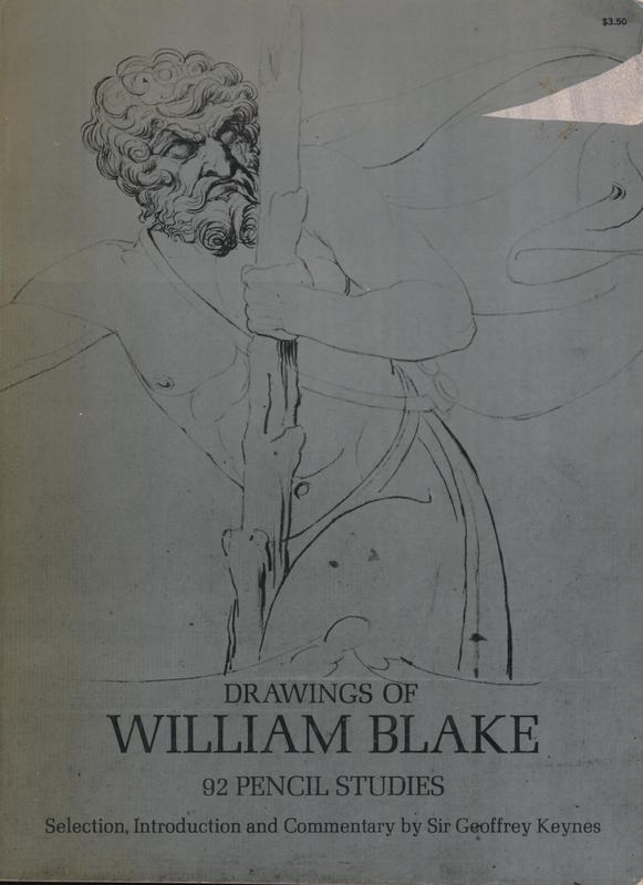 Drawings of William Blake : 92 pencil studies / selection, introduction and commentary by Sir Geoffrey Keynes cover
