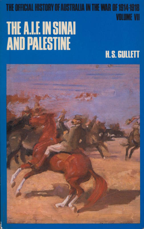 The A. I. F. in Sinai and Palestine / H. S. Gullett cover