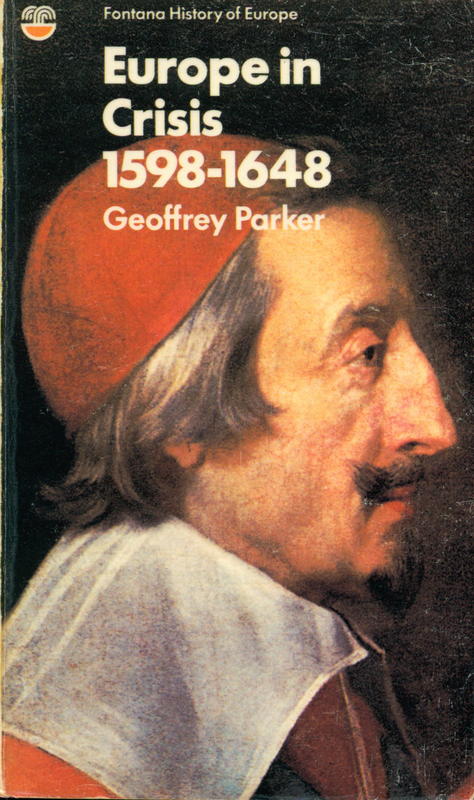 Europe in crisis 1598-1648 / Geoffrey Parker cover