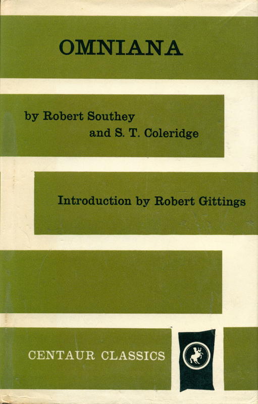 Omniana or horae otiosiores / by Robert Southey and S. T. Coleridge ; edited by Robert Gittings cover
