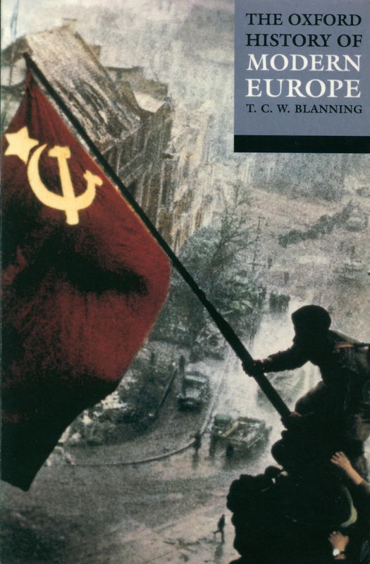 The Oxford history of modern Europe / edited by T. C. W. Blanning cover