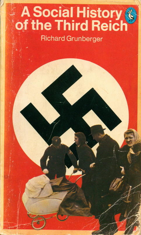 A social history of the Third Reich / Richard Grunberger cover