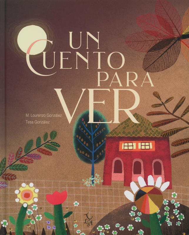 Un cuento for ver \ Manuel Lourenzo Gonzalez (b.1955) cover