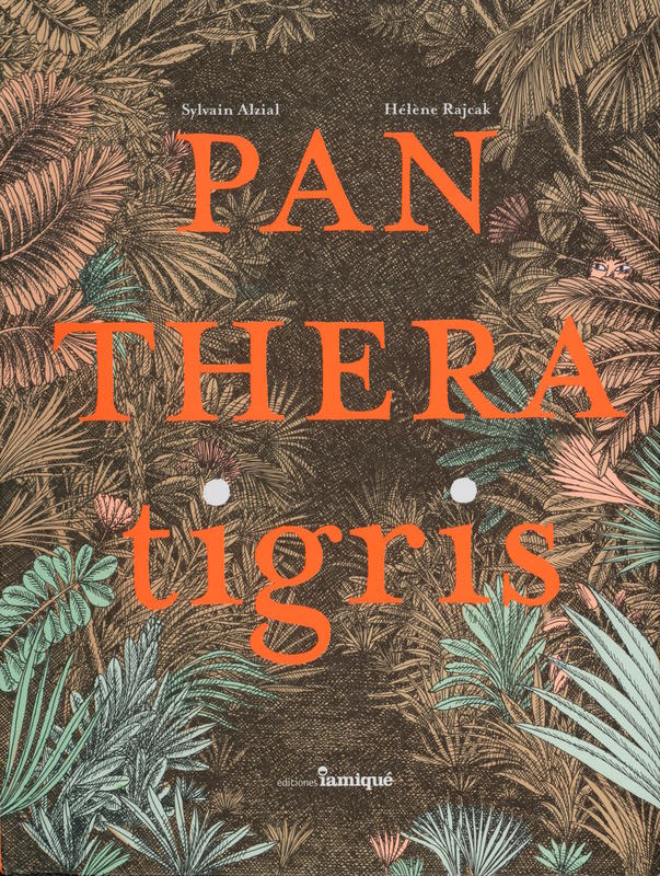 Panthera tigris \ Sylvain Alzial cover
