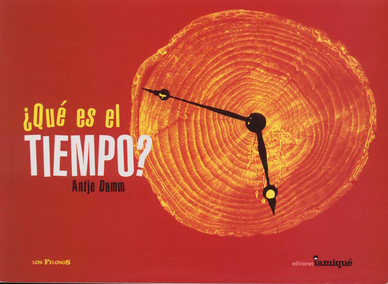 ¿Qué es el tiempo? \ Antje Damm cover