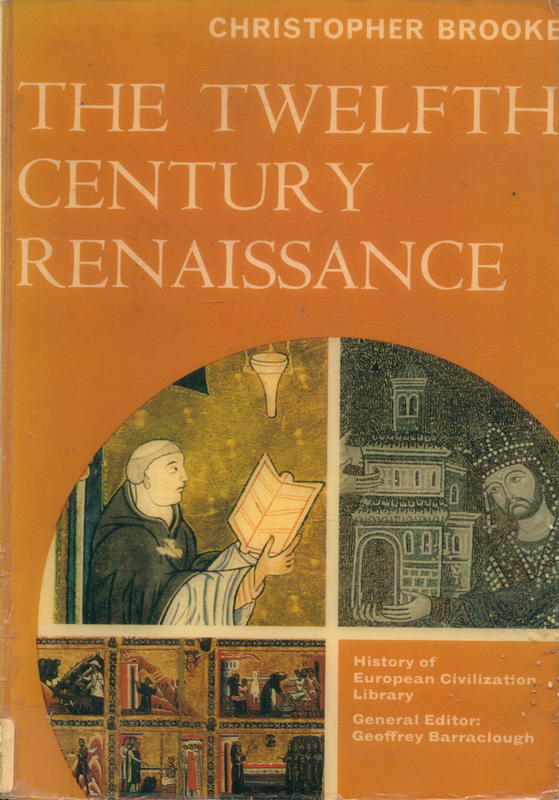The Twelfth Century Renaissance \ Christopher Brooke cover