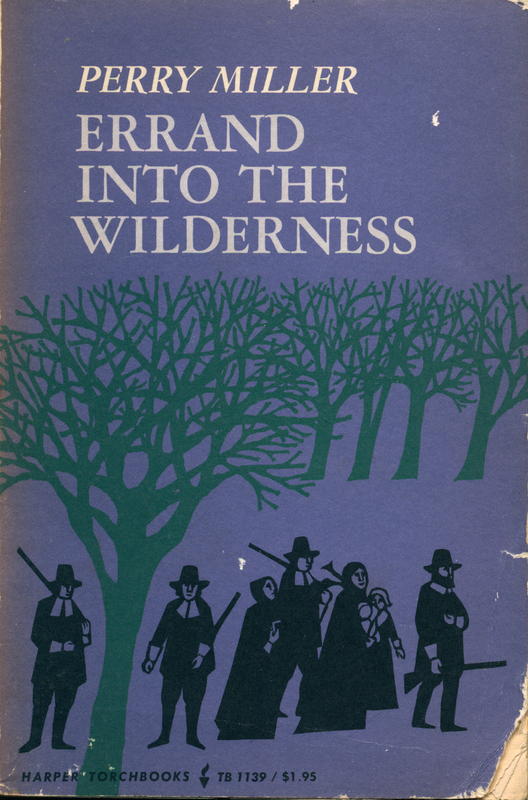 Errand into the wilderness / Perry Miller cover
