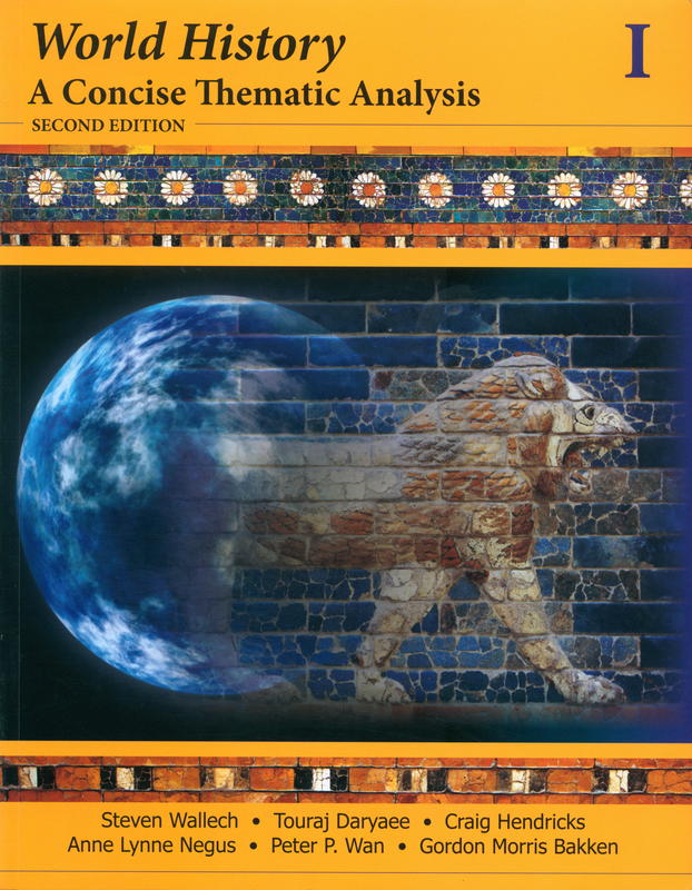 World history : a concise thematic analysis I / Steven Wallech [and 6 others] cover