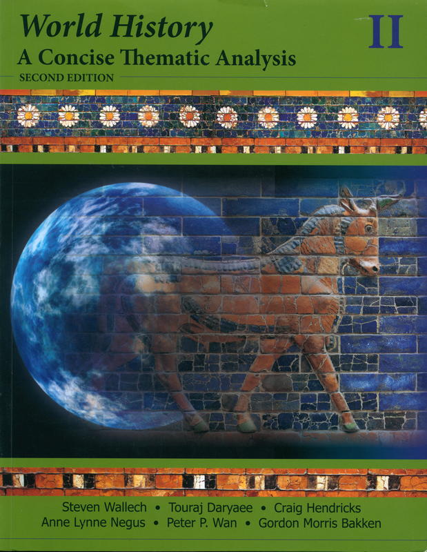 World history : a concise thematic analysis II / Steven Wallech [and 6 others] cover
