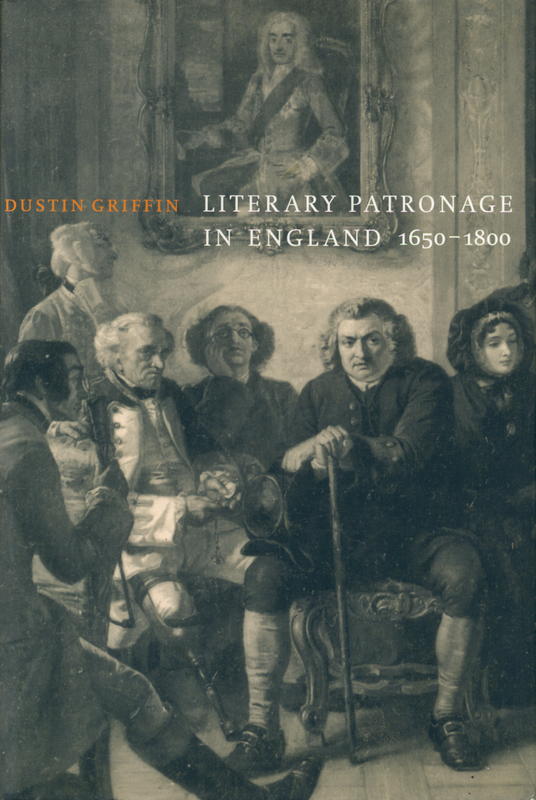 Literary patronage in England, 1650–1800 / Dustin Griffin cover