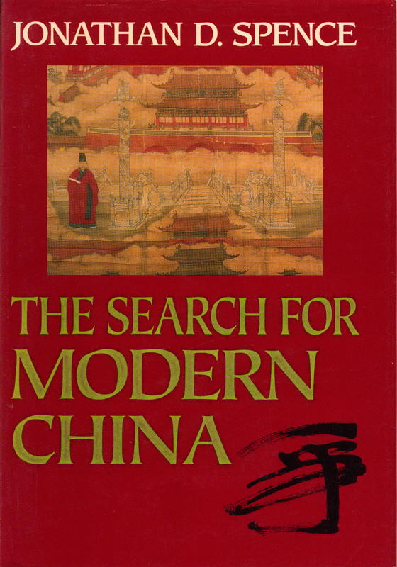 The search for modern China / Jonathan D. Spence cover
