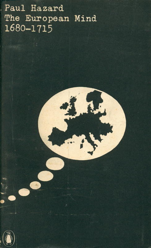 The European mind : 1680-1715 / Paul Hazard ; translated by J. Lewis May cover