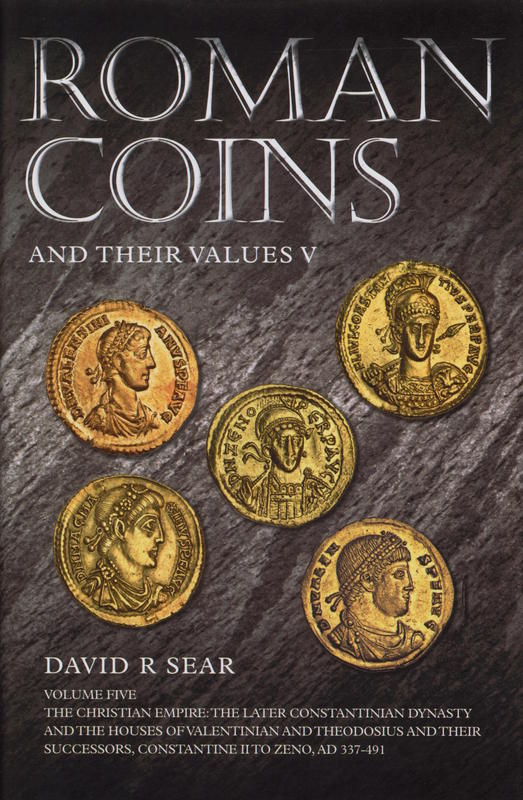 Roman coins and their values : volume V : the Christian Empire... / David R. Sear cover