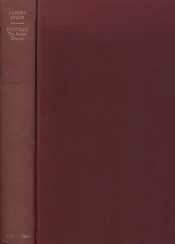Spandau : the secret diaries / Albert Speer ; translated by Richard and Clara Winston cover