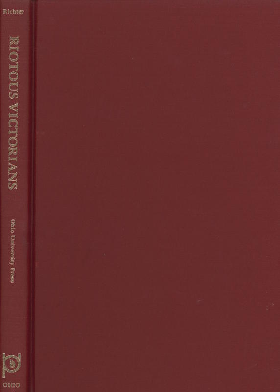 Riotous Victorians / by Donald C. Richter cover
