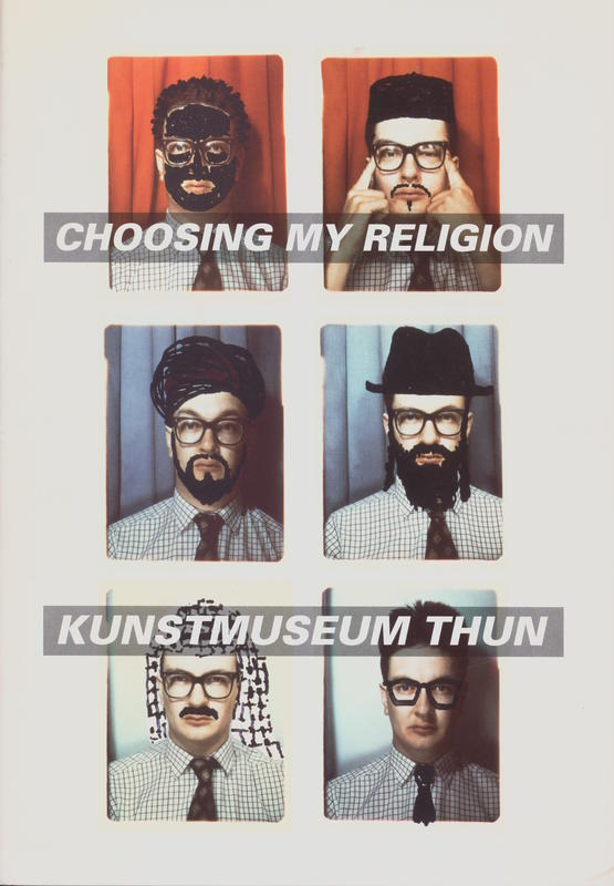 Choosing my religion / Kunstmuseum Thun, Madeleine Schuppli cover