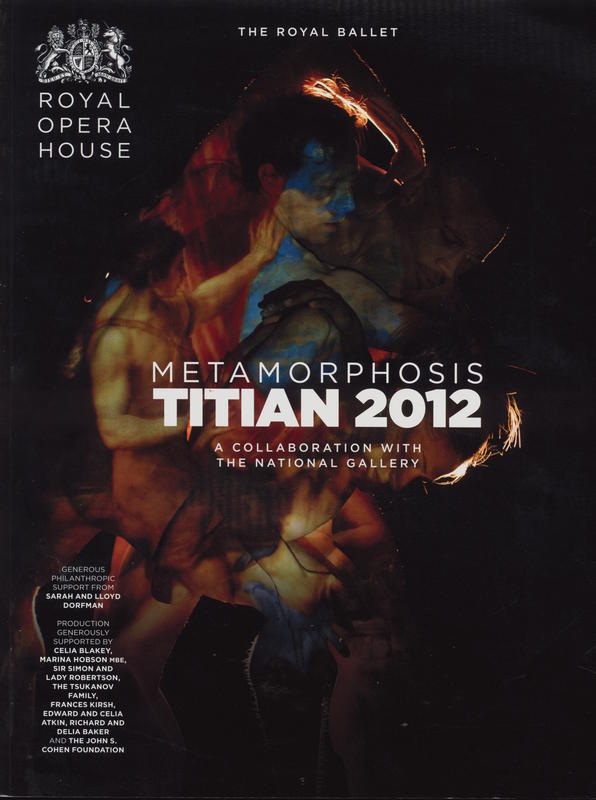 Metamorphosis Titian 2012 / Royal Opera House cover