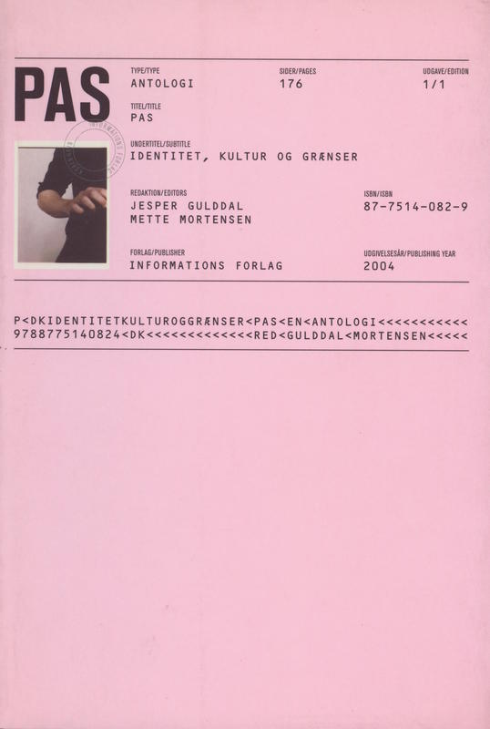 Pas : identitet, kultur og grænser / Jesper Gulddal, Mette Mortensen cover