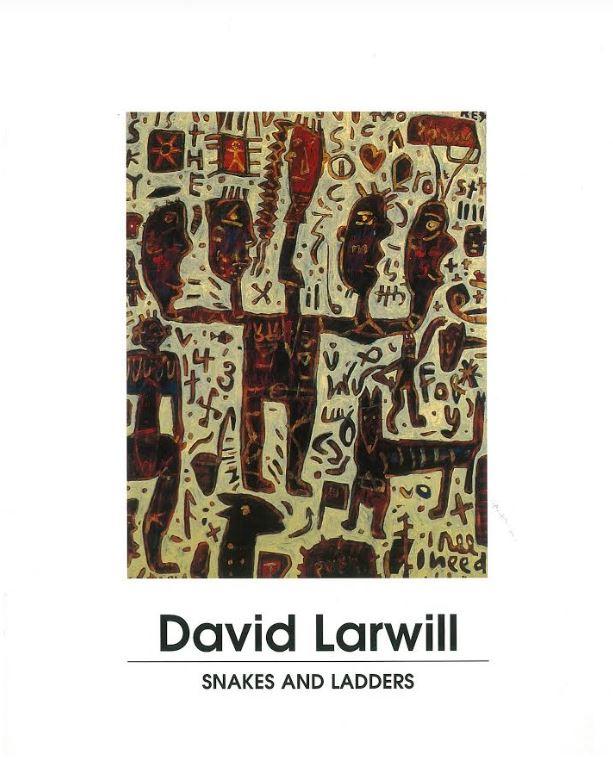 David Larwill : snakes and ladders / Gould Galleries cover